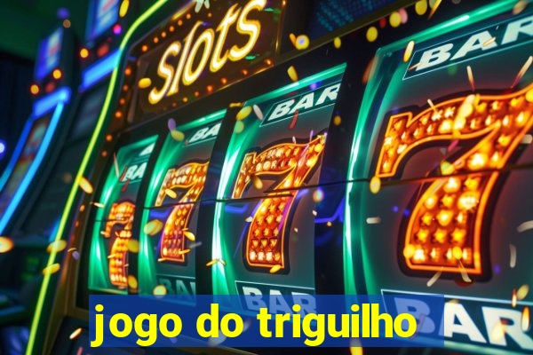 jogo do triguilho